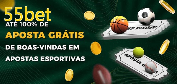 55betbet Ate 100% de Aposta Gratis